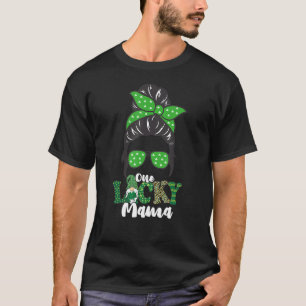T-shirt One Lucky Mama Messy Bun St Patricku2019s Jour Avr