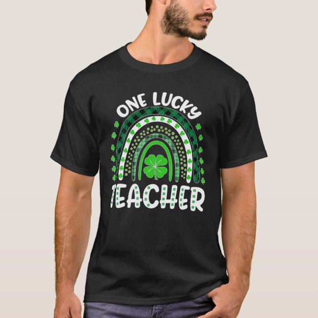 T-shirt One Lucky Teacher Rainbow St Patrick’S Day T (Devant)