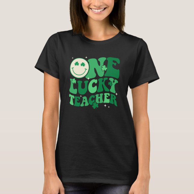 T-shirt One Lucky Teacher Shamrock Groovy St Patrick's Day (Devant)