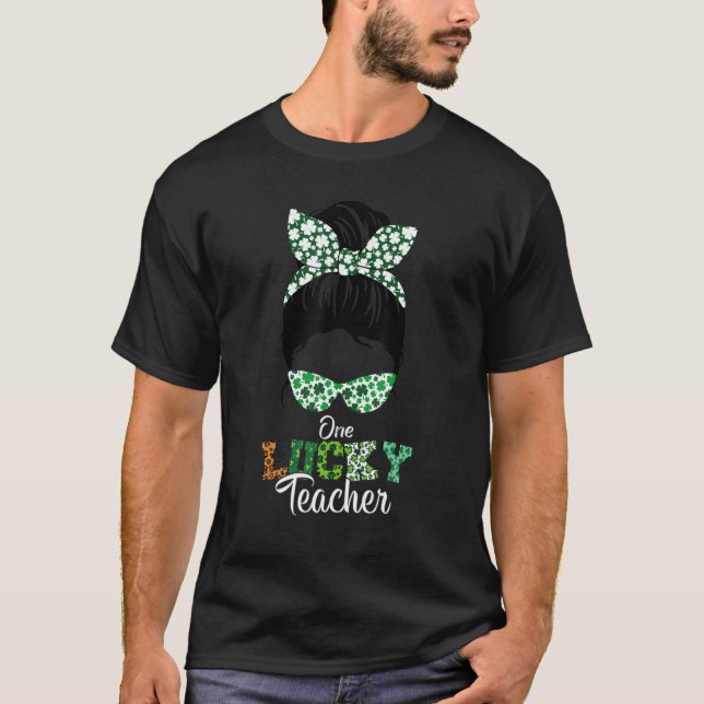 T-shirt One Lucky Teacher St. Patrick's Day Messy Bun Leop (Devant)