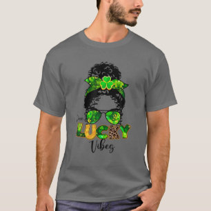 T-shirt One Lucky Vibes Messy Bun Shamrock St Patrick's Da