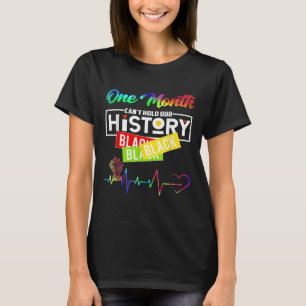 T-shirt One Month Can't Hold Our History African Black His