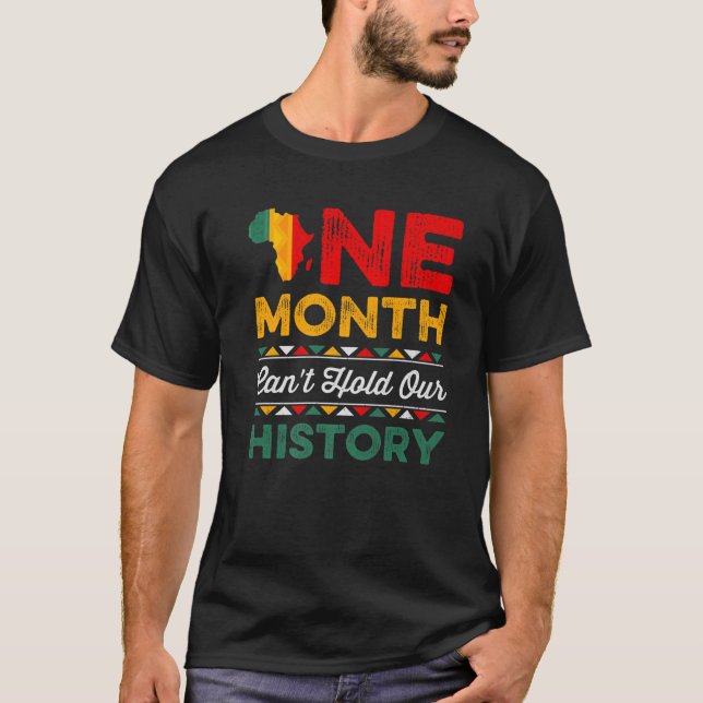 T-shirt One Month Can't Hold Our History African Black His (Devant)