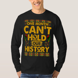 T-shirt One Month Can't Hold Our History African Black His