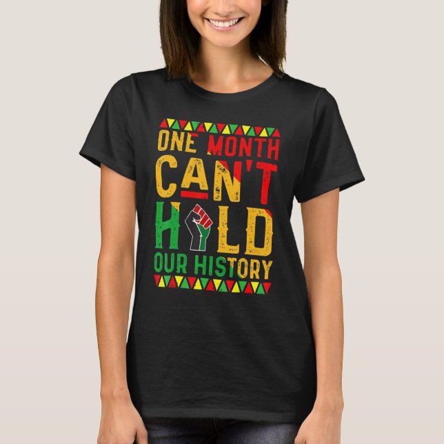 T-shirt One Month Can't Hold Our History African Black His (Devant)