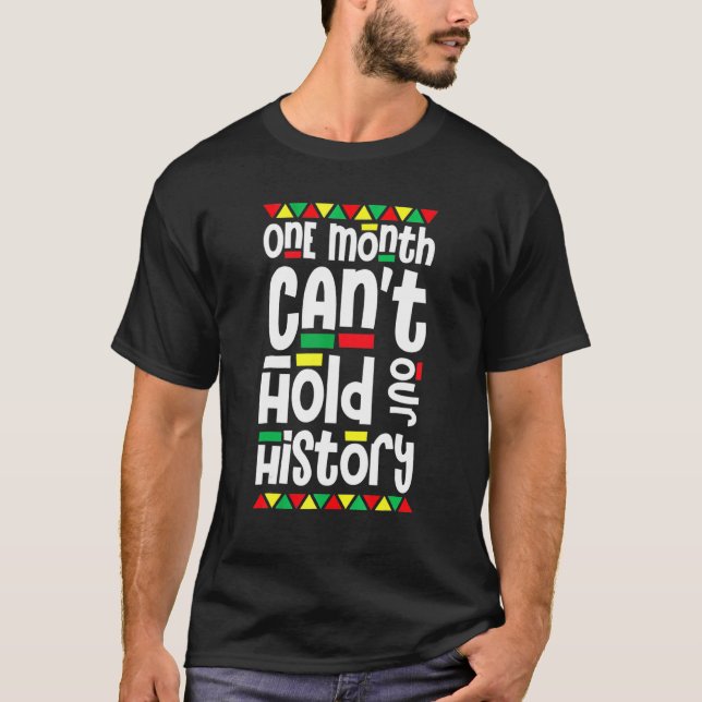 T-shirt One Month Can't Hold Our History African Pride Bla (Devant)
