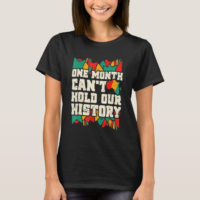 T-shirt One Month Can't Hold Our History African Teacher B (Devant)