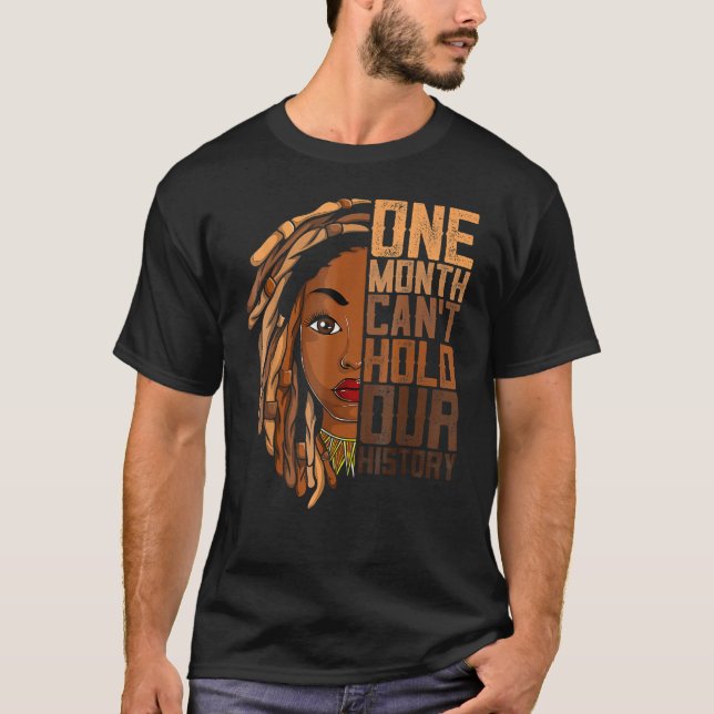 T-shirt One Month Can't Hold Our History Apparel African M (Devant)
