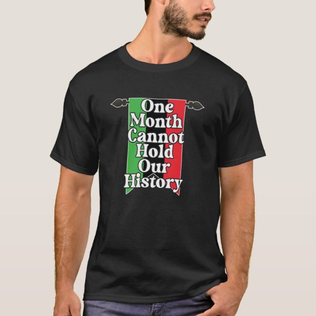 T-shirt One Month Can't Hold Our History Pan African Black (Devant)