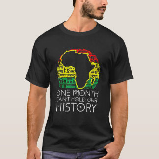 T-shirt One Month Cant Hold Our History Pan African Black