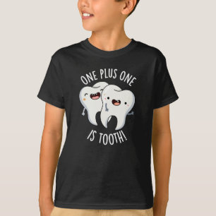 T-shirt One Plus One Est Drôle Dentelle Tooth Pun Dentaire