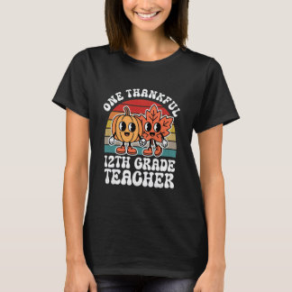 T-shirt One Thankful 12th Grade Teacher Funny Autumn Thank