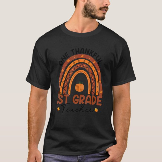 T-shirt One Thankful 1st Grade Teacher Rainbow Thanksgivin (Devant)