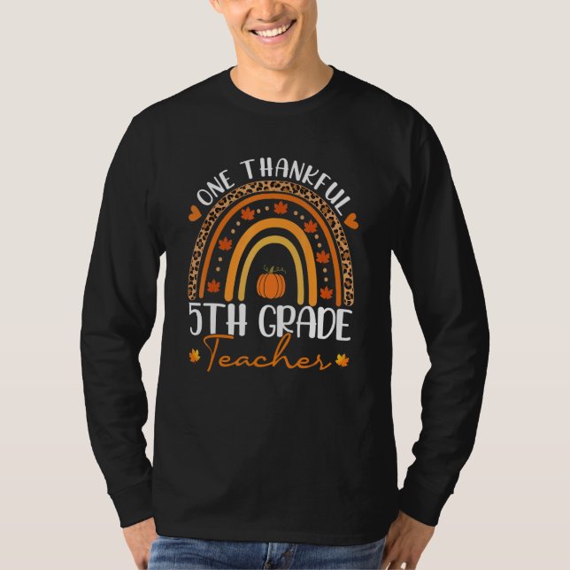 T-shirt One Thankful 5th Grade Teacher Rainbow Leopard Tha (Devant)