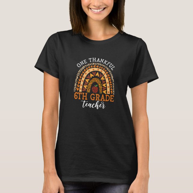 T-shirt One Thankful 6th Grade Teacher Thanksgiving Leopar (Devant)