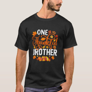 T-shirt One Thankful Brother Funny