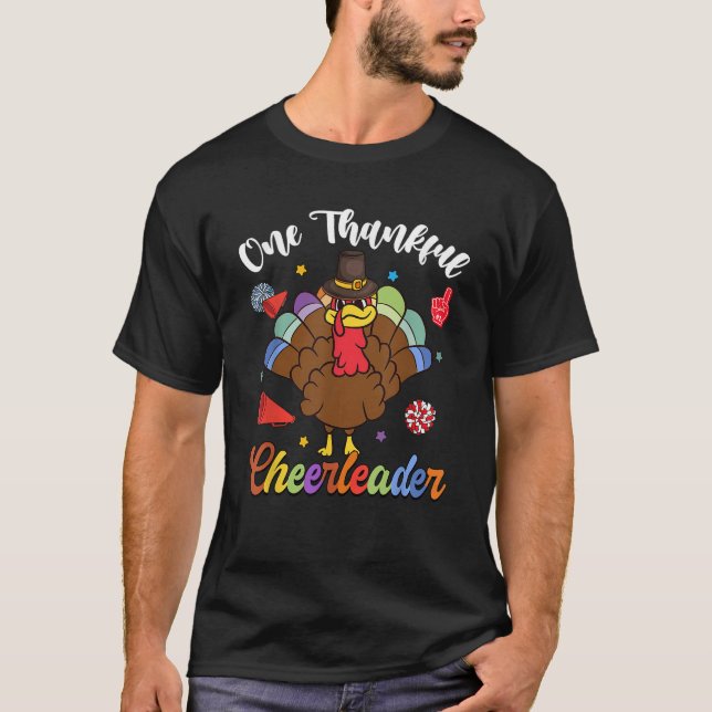 T-shirt One Thankful Cheerleader Turkey Thanksgiving  Unis (Devant)
