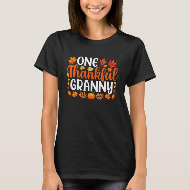 T-shirt One Thankful Granny Funny Fall Autumn Thanksgiving (Devant)