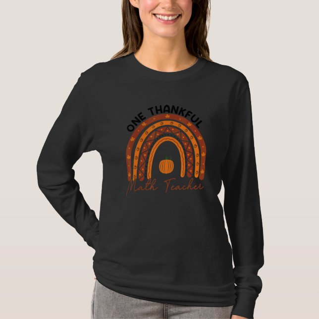T-shirt One Thankful Math Teacher Rainbow Fall Thanksgivin (Devant)
