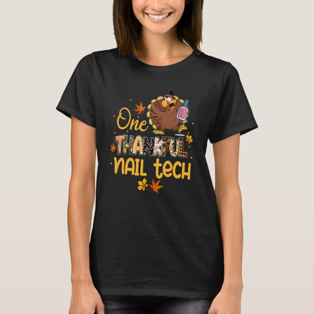 T-shirt One Thankful Nail Tech Turkey Pilgrim Hat Thanksgi (Devant)