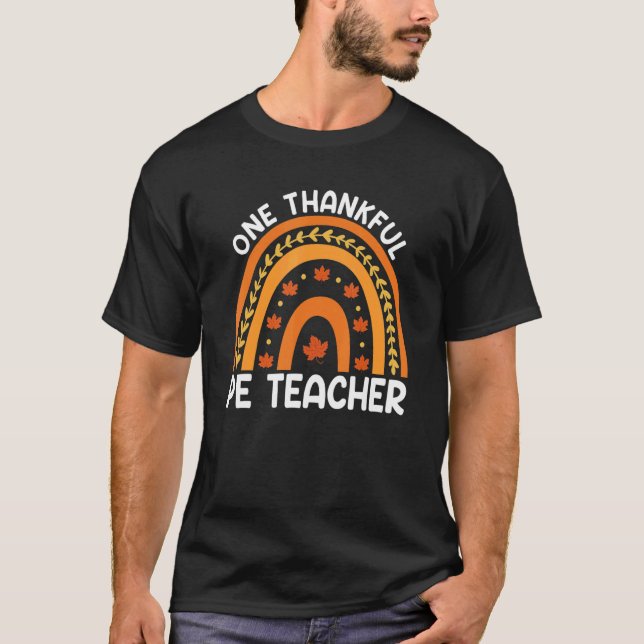 T-shirt One Thankful PE Teacher Fall Rainbow Thanksgiving  (Devant)