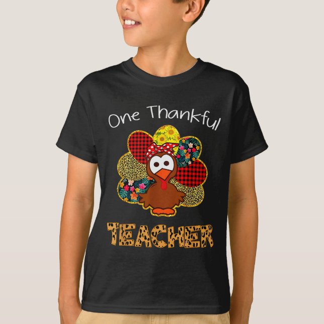 T-shirt One Thankful Teacher Shirt Funny Cute Turkey Thank (Devant)
