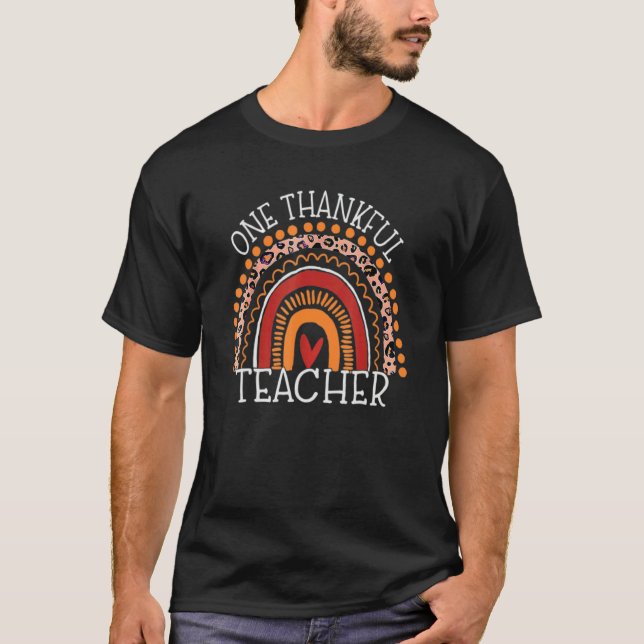 T-shirt One Thankful Teacher Thanksgiving Rainbow Leopard  (Devant)