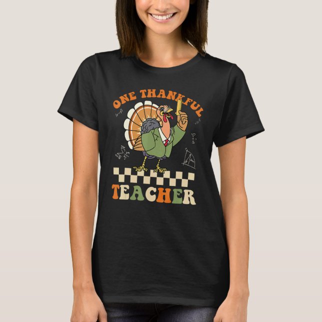 T-shirt One Thankful Teacher Turkey Autumn Fall Thanksgivi (Devant)
