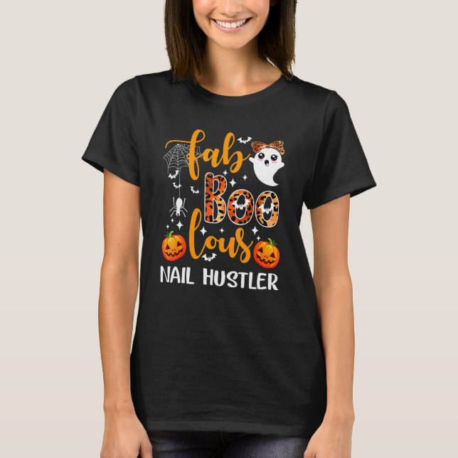T-shirt Ongles Faboolous Hustler Nail Tech & Nail Boss Hap (Devant)