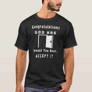 T-shirt ongratulations! God Has Opened Your Door – Christi