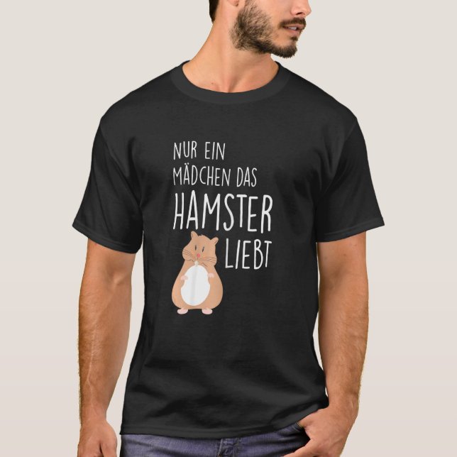 T-shirt Only a girl who loves hamsters (Devant)
