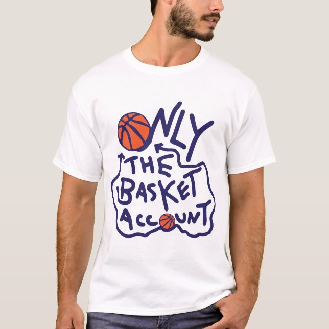 T-shirt only basketball account compte seul original ballo (Devant)