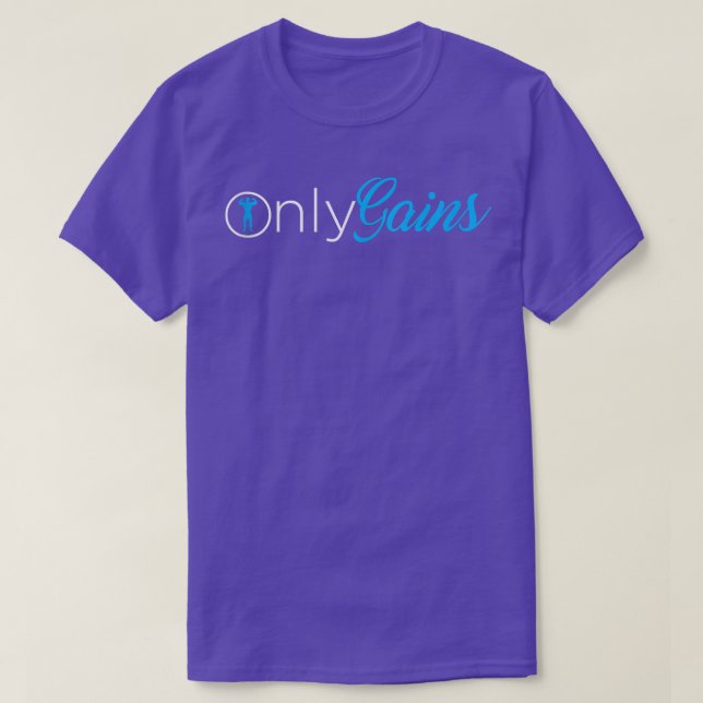 T-shirt Only Gains  (Design devant)