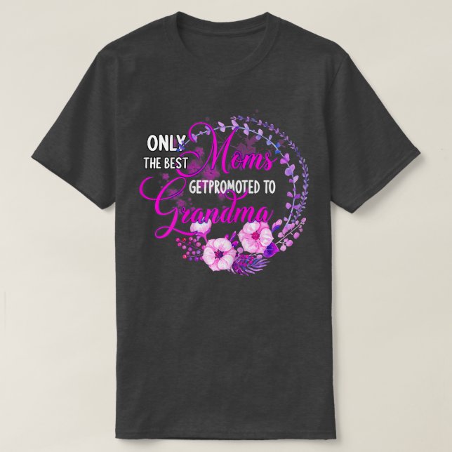 T-shirt Only the best moms  (Design devant)