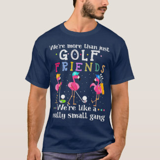 T-shirt Ont Été Plus Que Juste Golf Friends Flamant rose