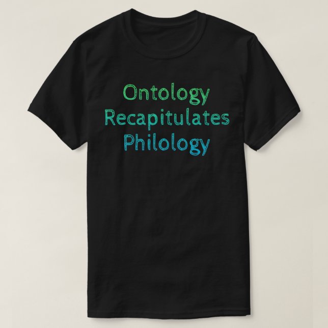 T-shirt Ontologie récapitule la philologie (Design devant)