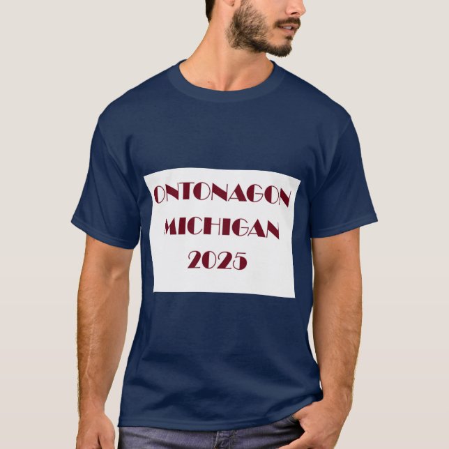 T-shirt Ontonagon Michigan 2025 (Devant)