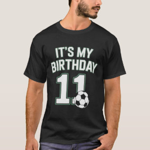 T-shirt Onze Football C'est Mon Anniversaire 11 Joueurs de