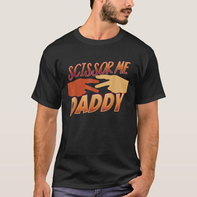 T-shirt Ooooh Scissor Me Papa (Devant)