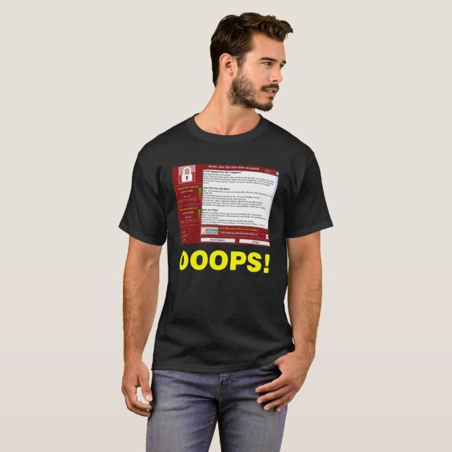 T-shirt OOOPS! Ransomware "WannaCry" (Devant entier)