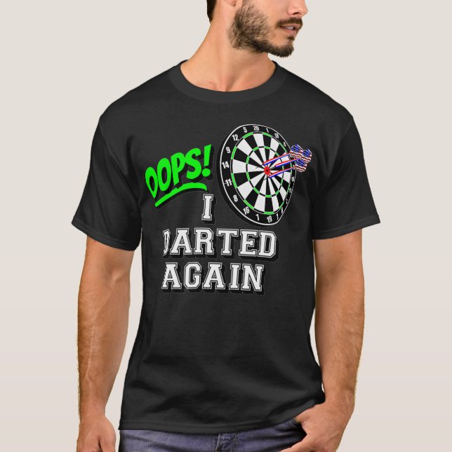 T-shirt OOPS I Dark again Classic Board et American (Devant)