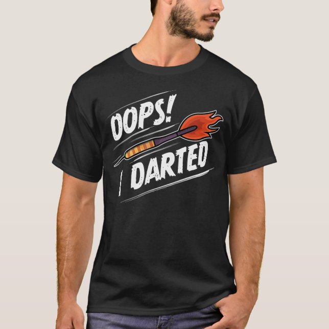 T-shirt Oops I Darted - Funny Darts player - Dartboard (Devant)