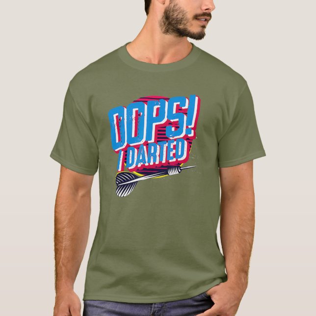 T-shirt Oops I Darted - Joueur Dart Cadeau Sportmen (Devant)