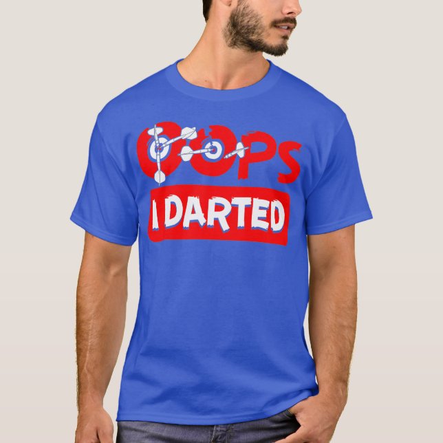 T-shirt Oops I Darts Dart-Throwing Bullseye (Devant)