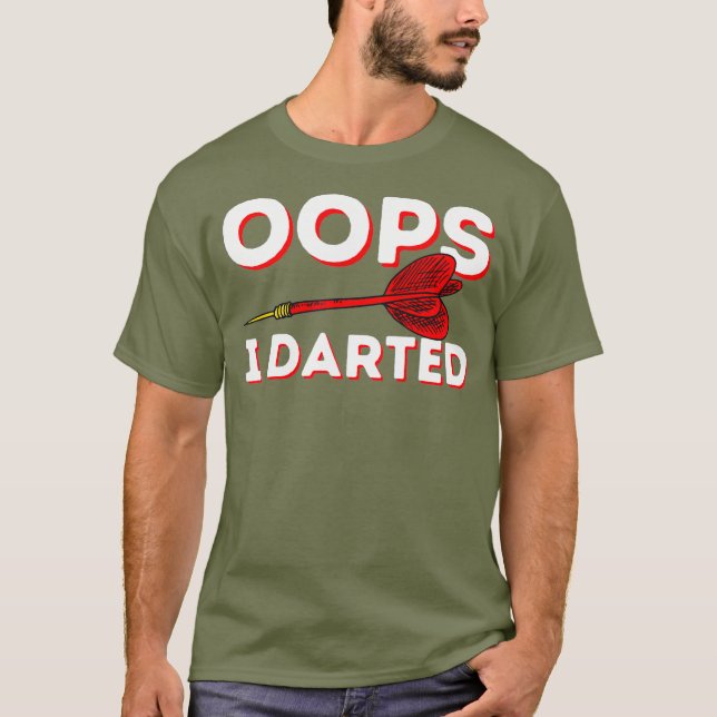 T-shirt Oops I darts - Drôle Dart Club Dart Player (Devant)