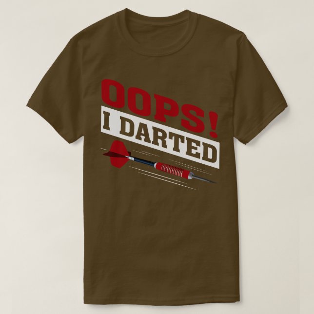 T-shirt Oops J'ai fléchi Funny Darts (Design devant)