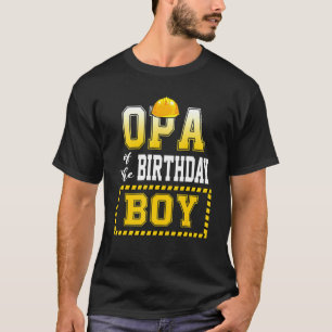 T-shirt Opa De L'Anniversaire Boy Construction Worker Part