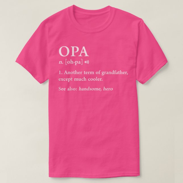 T-shirt Opa Définition Drôle Signification Grandpa Grand-P (Design devant)