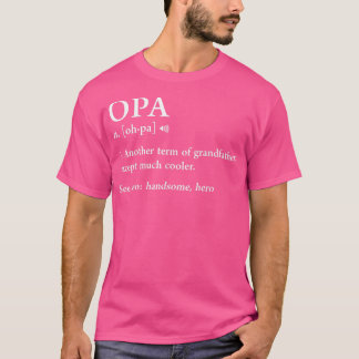 T-shirt Opa Définition Drôle Signification Grandpa Grand-P