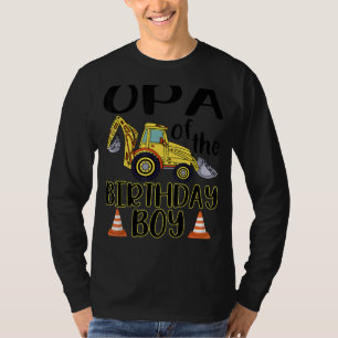 T-shirt Opa of the Birthday for Boy Excavator Construction